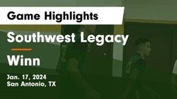 Southwest Legacy  vs Winn  Game Highlights - Jan. 17, 2024
