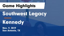 Southwest Legacy  vs Kennedy  Game Highlights - Nov. 9, 2019