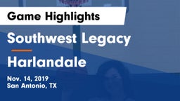 Southwest Legacy  vs Harlandale  Game Highlights - Nov. 14, 2019