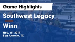 Southwest Legacy  vs Winn  Game Highlights - Nov. 15, 2019