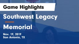 Southwest Legacy  vs Memorial  Game Highlights - Nov. 19, 2019