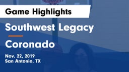 Southwest Legacy  vs Coronado  Game Highlights - Nov. 22, 2019