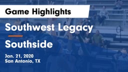 Southwest Legacy  vs Southside  Game Highlights - Jan. 21, 2020
