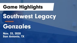 Southwest Legacy  vs Gonzales  Game Highlights - Nov. 23, 2020