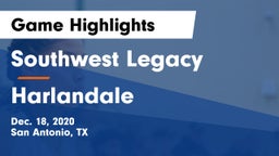 Southwest Legacy  vs Harlandale  Game Highlights - Dec. 18, 2020