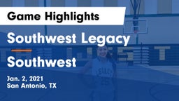 Southwest Legacy  vs Southwest  Game Highlights - Jan. 2, 2021