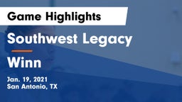 Southwest Legacy  vs Winn  Game Highlights - Jan. 19, 2021