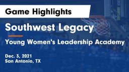 Southwest Legacy  vs Young Women's Leadership Academy Game Highlights - Dec. 3, 2021