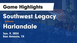 Southwest Legacy  vs Harlandale  Game Highlights - Jan. 9, 2024