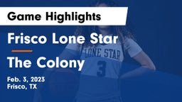 Frisco Lone Star  vs The Colony  Game Highlights - Feb. 3, 2023