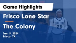 Frisco Lone Star  vs The Colony  Game Highlights - Jan. 9, 2024