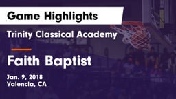 Trinity Classical Academy  vs Faith Baptist Game Highlights - Jan. 9, 2018