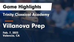 Trinity Classical Academy  vs Villanova Prep Game Highlights - Feb. 7, 2023