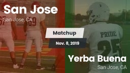 Matchup: San Jose  vs. Yerba Buena  2019