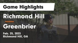 Richmond Hill  vs Greenbrier  Game Highlights - Feb. 25, 2023