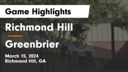 Richmond Hill  vs Greenbrier  Game Highlights - March 15, 2024