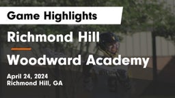 Richmond Hill  vs Woodward Academy Game Highlights - April 24, 2024