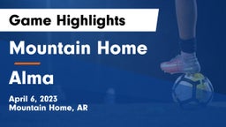 Mountain Home  vs Alma  Game Highlights - April 6, 2023