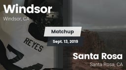 Matchup: Windsor  vs. Santa Rosa  2019