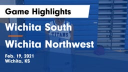 Wichita South  vs Wichita Northwest  Game Highlights - Feb. 19, 2021