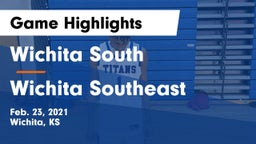 Wichita South  vs Wichita Southeast  Game Highlights - Feb. 23, 2021