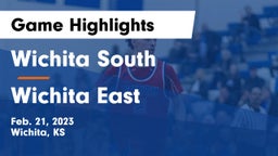 Wichita South  vs Wichita East  Game Highlights - Feb. 21, 2023