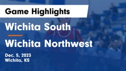 Wichita South  vs Wichita Northwest  Game Highlights - Dec. 5, 2023