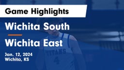 Wichita South  vs Wichita East  Game Highlights - Jan. 12, 2024