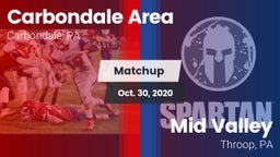 Matchup: Carbondale Area vs. Mid Valley  2020