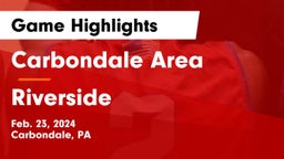 Carbondale Area  vs Riverside  Game Highlights - Feb. 23, 2024