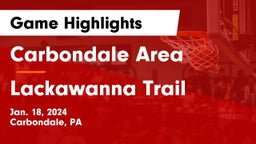 Carbondale Area  vs Lackawanna Trail  Game Highlights - Jan. 18, 2024