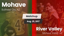 Matchup: Mohave  vs. River Valley  2017