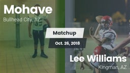 Matchup: Mohave  vs. Lee Williams  2018