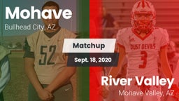 Matchup: Mohave  vs. River Valley  2020