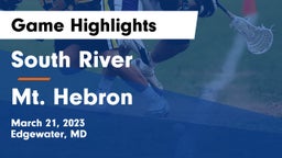 South River  vs Mt. Hebron  Game Highlights - March 21, 2023