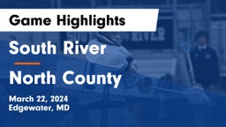 South River  vs North County  Game Highlights - March 22, 2024