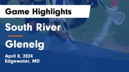 South River  vs Glenelg  Game Highlights - April 8, 2024