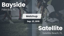 Matchup: Bayside  vs. Satellite  2016