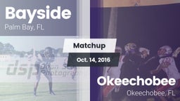Matchup: Bayside  vs. Okeechobee  2016
