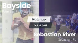 Matchup: Bayside  vs. Sebastian River  2017