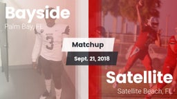 Matchup: Bayside  vs. Satellite  2018