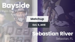 Matchup: Bayside  vs. Sebastian River  2018