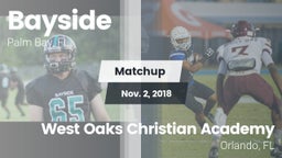Matchup: Bayside  vs. West Oaks Christian Academy 2018