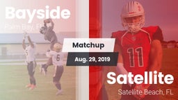 Matchup: Bayside  vs. Satellite  2019