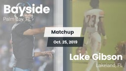 Matchup: Bayside  vs. Lake Gibson  2019