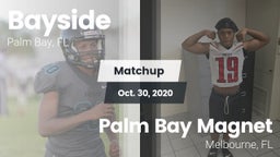 Matchup: Bayside  vs. Palm Bay Magnet  2020
