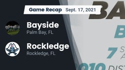 Recap: Bayside  vs. Rockledge  2021