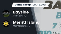 Recap: Bayside  vs. Merritt Island  2021