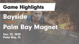 Bayside  vs Palm Bay Magnet  Game Highlights - Jan. 22, 2020