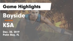 Bayside  vs KSA Game Highlights - Dec. 30, 2019